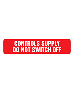 Controls Supply Do Not Switch Off Labels 80x18mm