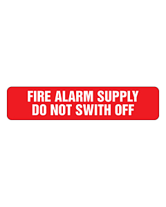 Fire Alarm Supply Do Not Switch Off Labels 80x18mm