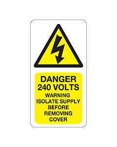 Danger 240 Volts Isolate Supply Stickers 33x63mm