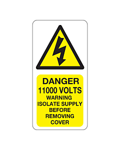 Danger 11000 Volts Isolate Supply Labels 25x50mm