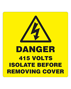 Danger 415 Volts Isolate Supply Labels 100x100mm