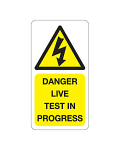 Danger Live Test in Progress Labels