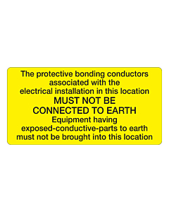 Must Not Be Connected To Earth Labels 100x50mm
