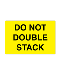 Yellow Do Not Double Stack Labels 150x100mm